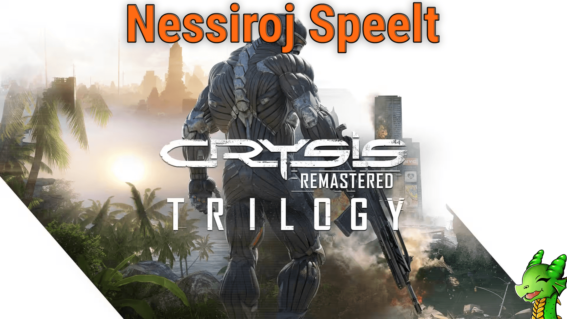 Crysis 1,2,3 Remasterd [PC]